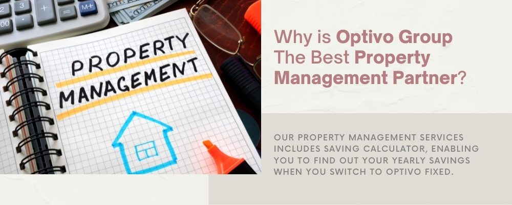 Why is Optivo Group The Best Property Management Partner?