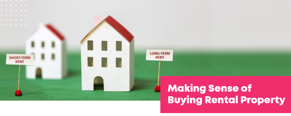 Making Sense of Buying Rental Property: Weighing the Pros and Cons of Short-Term vs. Long-Term Rentals