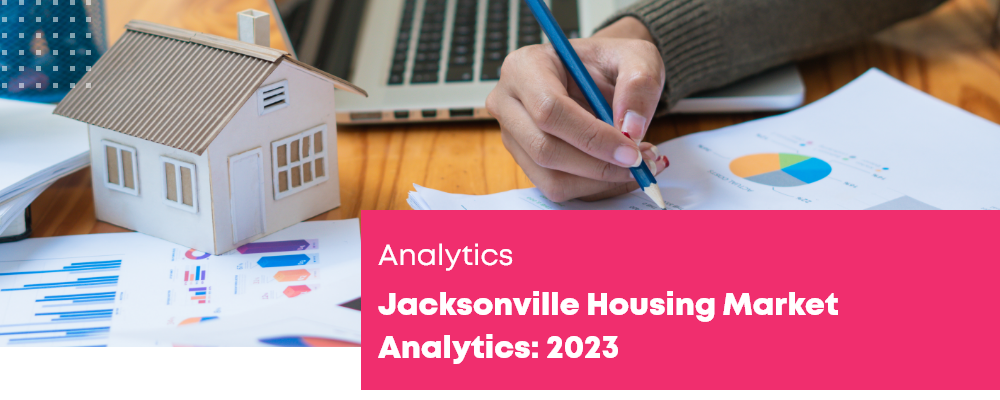 Jacksonville Housing Market Analytics: 2023
