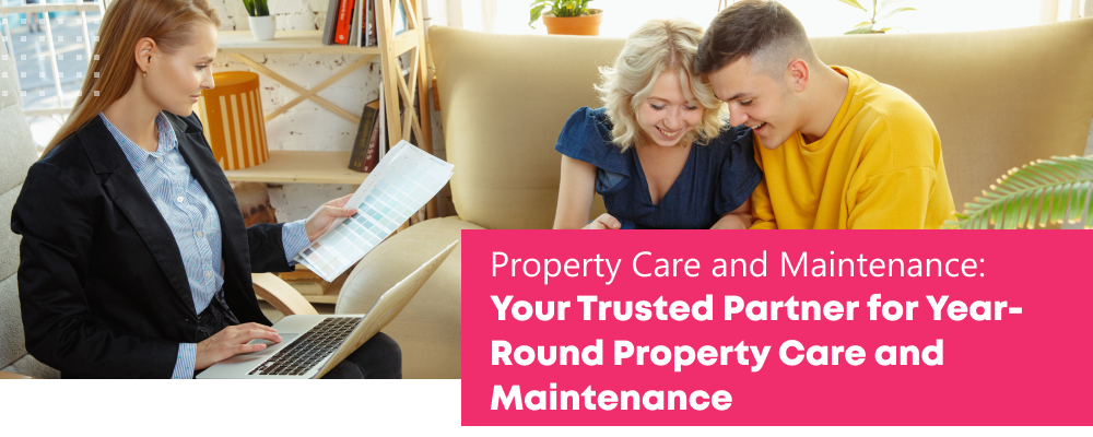 Your Trusted Partner for Year-Round Property Care & Maintenance