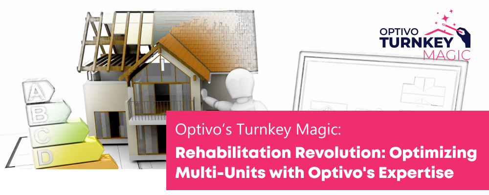 Rehabilitation Revolution: Optimizing Multi-Units with Optivo’s Expertise