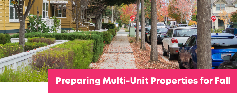 Preparing Multi-Unit Properties for Fall: Essential Maintenance Tips