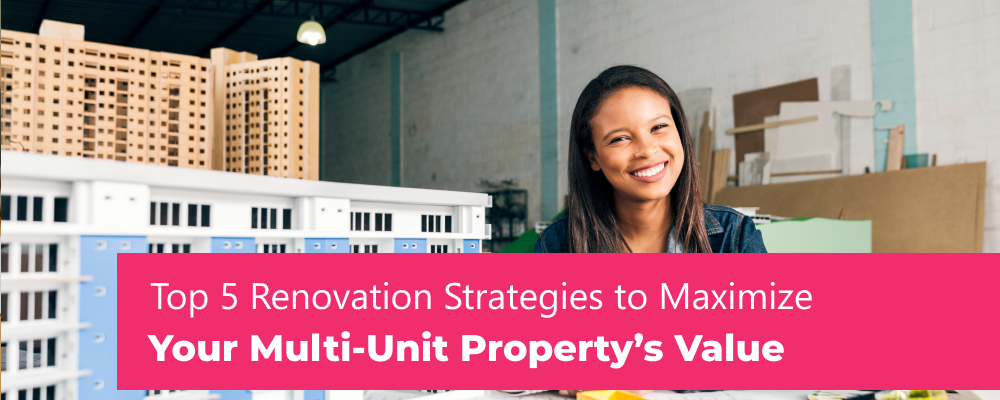 Top 5 Renovation Strategies to Maximise Your Multi-Unit Property’s Value